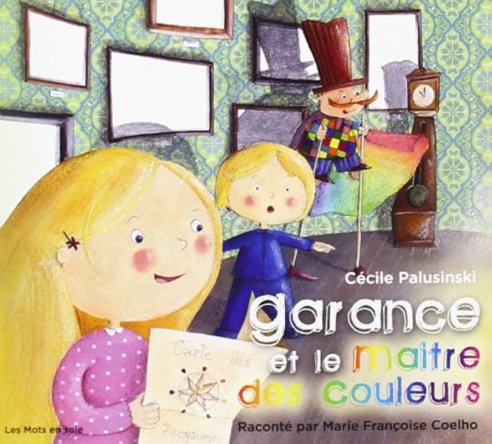 Garance et le maître des couleurs